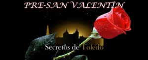 San Valentin en Toledo